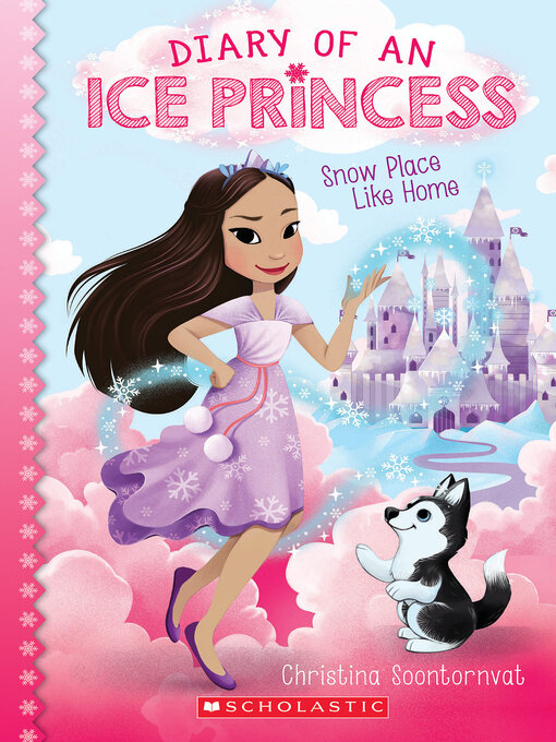 Title details for Snow Place Like Home by Christina Soontornvat - Available